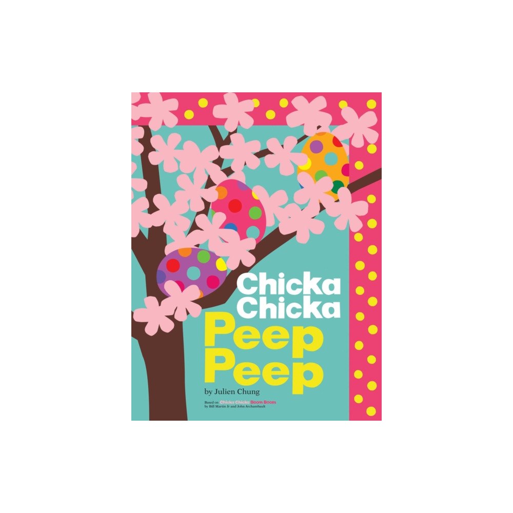 Simon & Schuster Chicka Chicka Peep Peep (inbunden, eng)