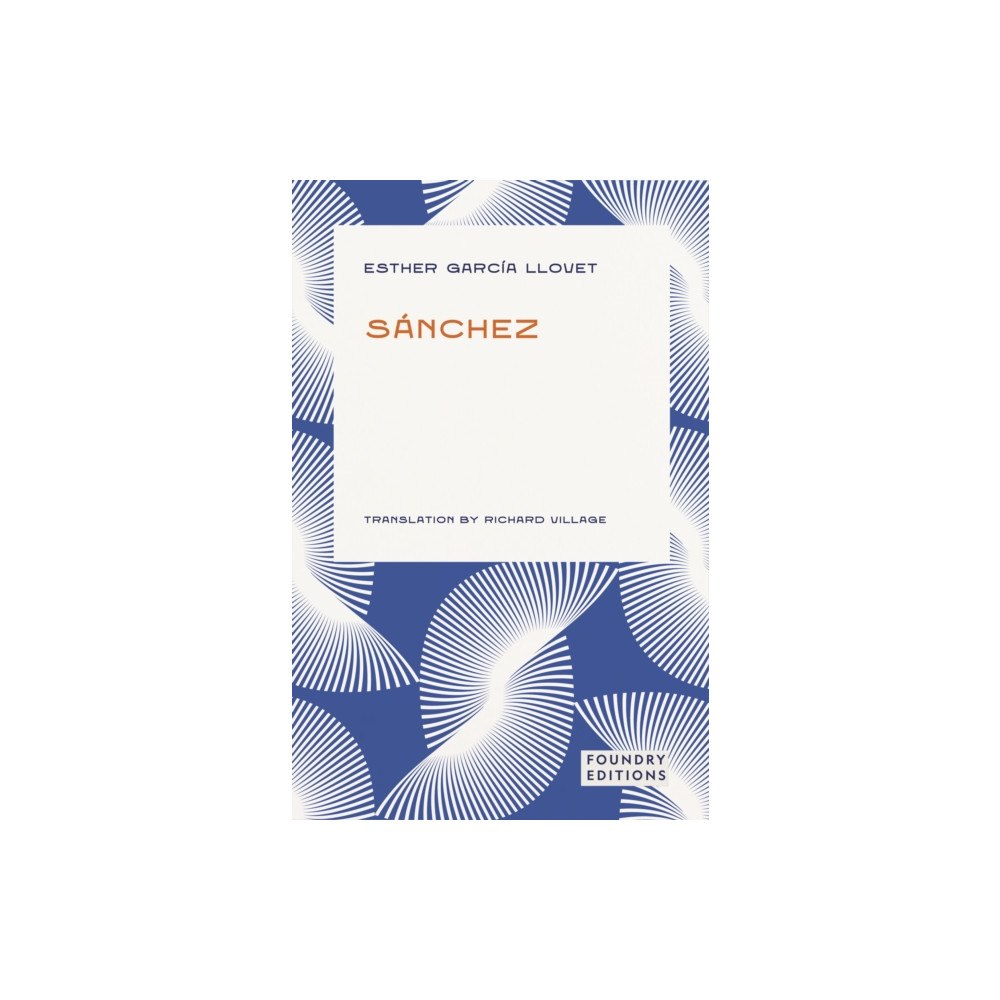 Foundry Editions Sanchez (häftad, eng)
