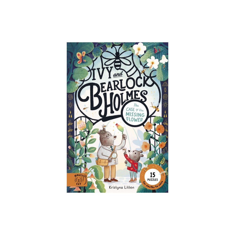 Magic Cat Publishing The Case of the Missing Flower (Ivy and Bearlock 1) (häftad, eng)