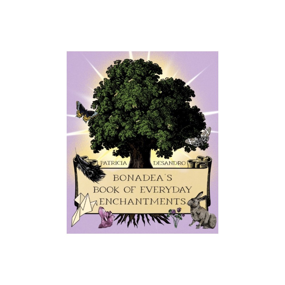 Crossed Crow Books Bonadea'S Book of Everyday Enchantments (häftad, eng)