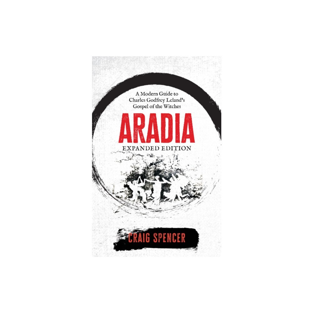 Crossed Crow Books Aradia - Expanded Edition (häftad, eng)