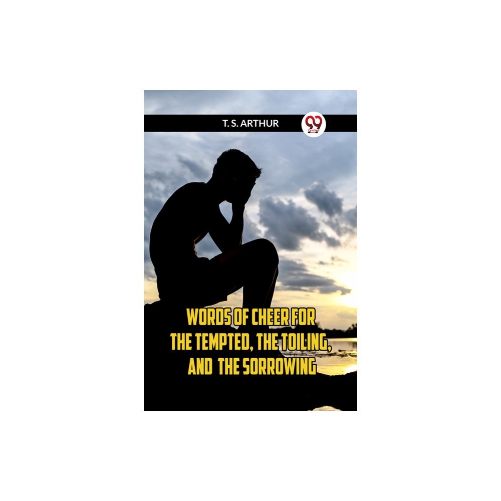 Double 9 Books LLP WORDS OF CHEER FOR The Tempted, the Toiling, and the Sorrowing (Edition2023) (häftad, eng)