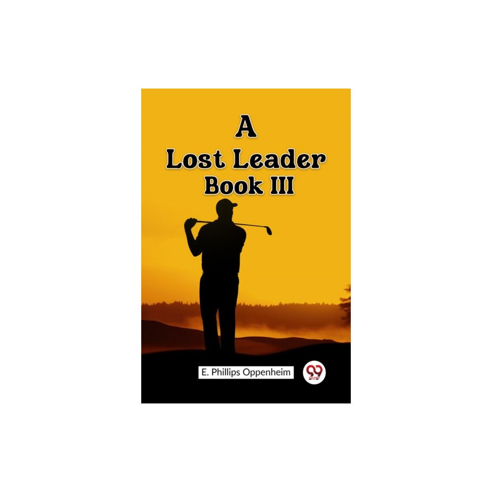 Double 9 Books A Lost Leader Book III (häftad, eng)