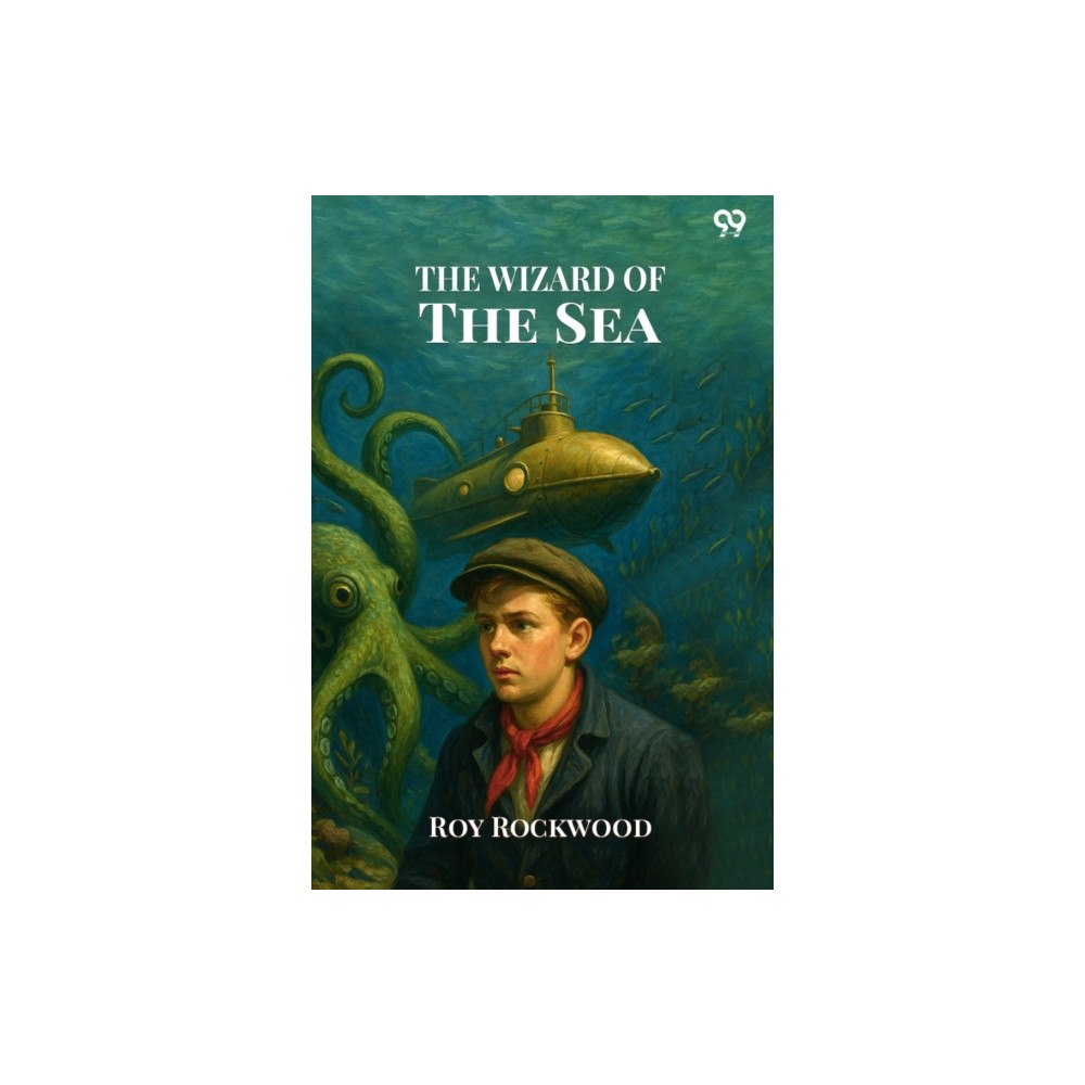 Double 9 Books LLP The Wizard Of The SeaOr A Trip Under the Ocean (Edition1) (häftad, eng)