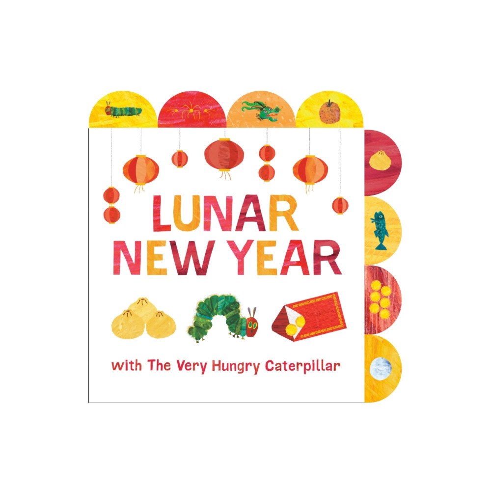 World of Eric Carle Lunar New Year with The Very Hungry Caterpillar (bok, board book, eng)