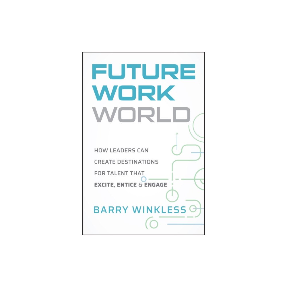 John Wiley & Sons Inc Future Work World (inbunden, eng)