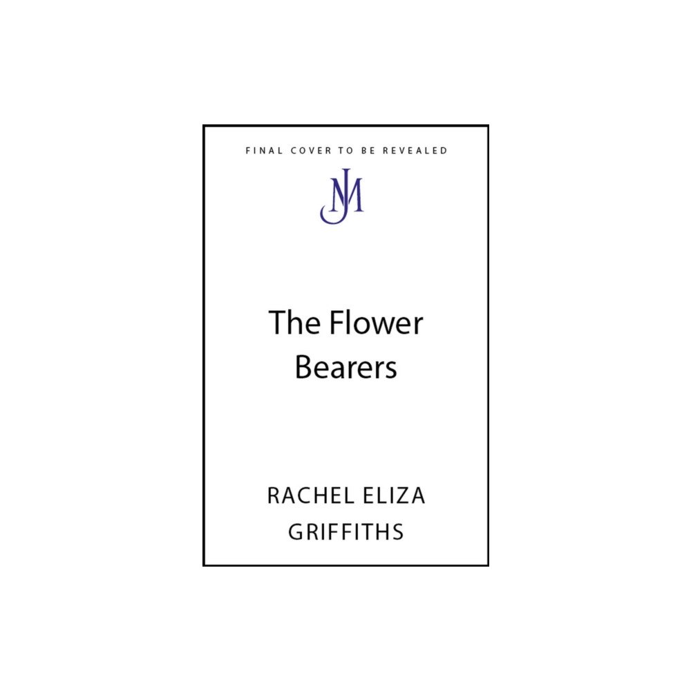 John Murray Press The Flower Bearers (inbunden, eng)