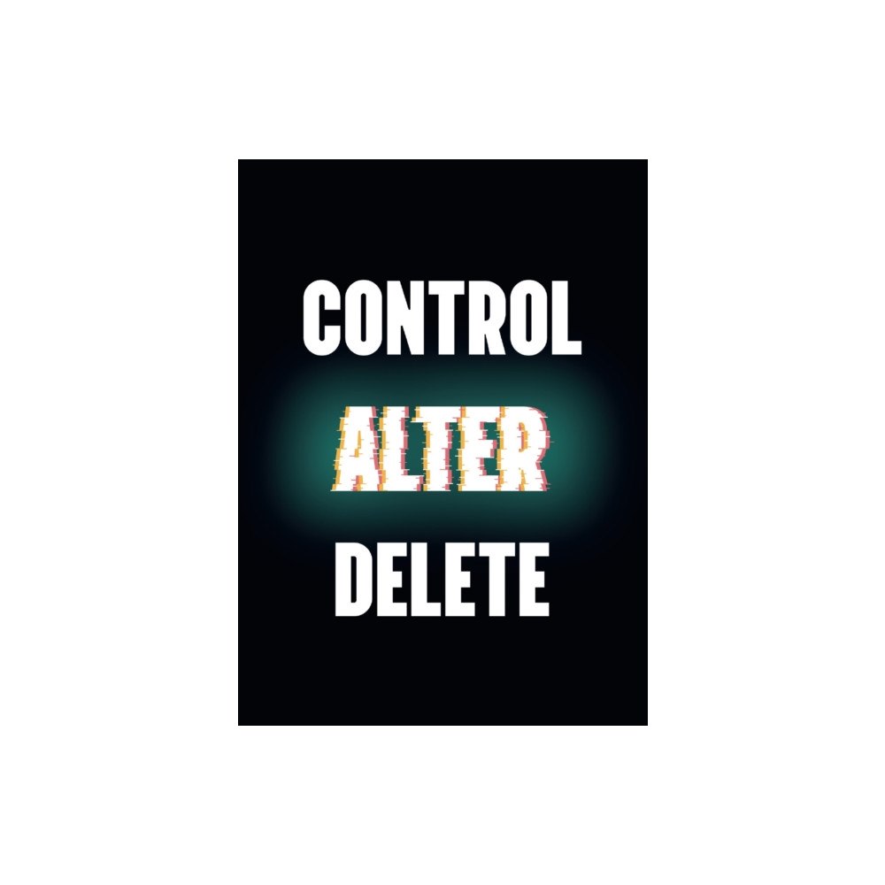 Little Tiger Press Group Control Alter Delete (häftad, eng)