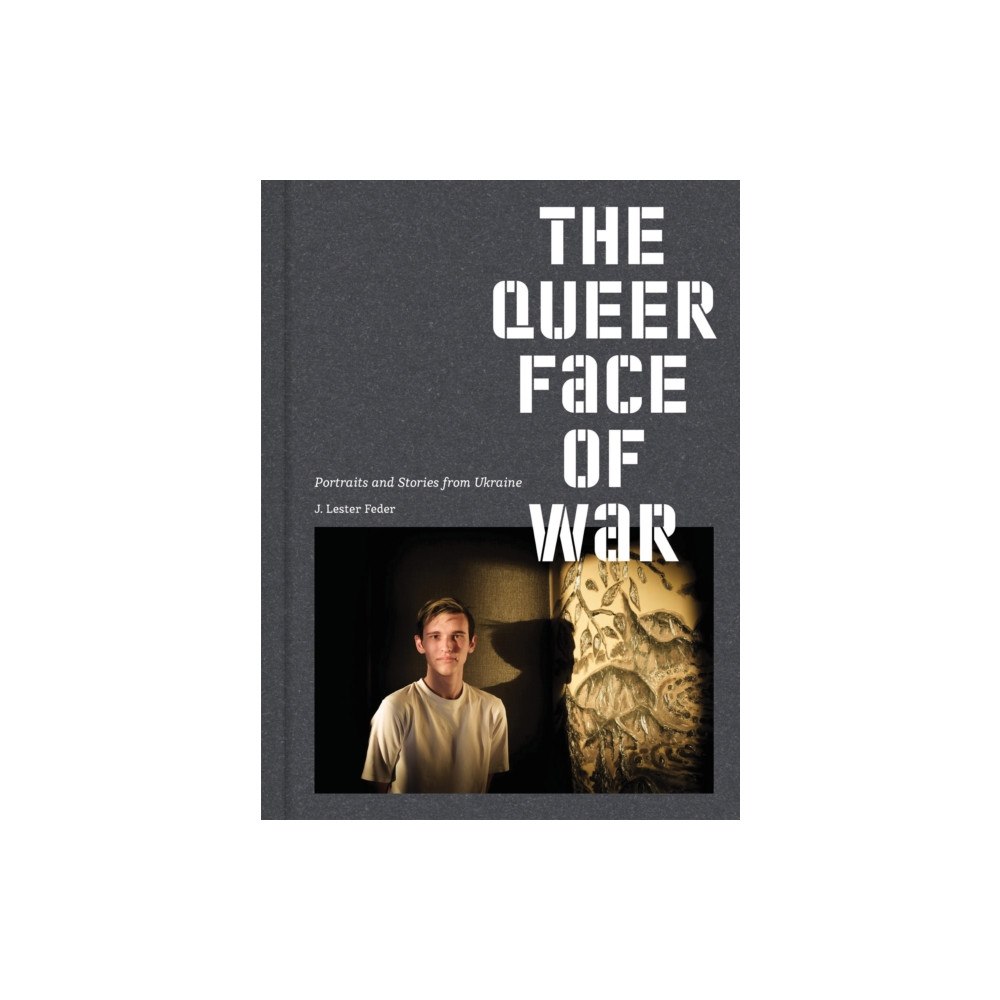 DruckVerlag Kettler The Queer Face of War (inbunden, eng)