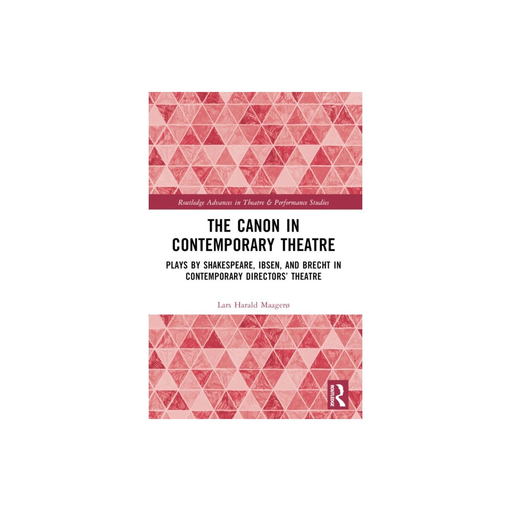 Taylor & francis ltd The Canon in Contemporary Theatre (häftad, eng)