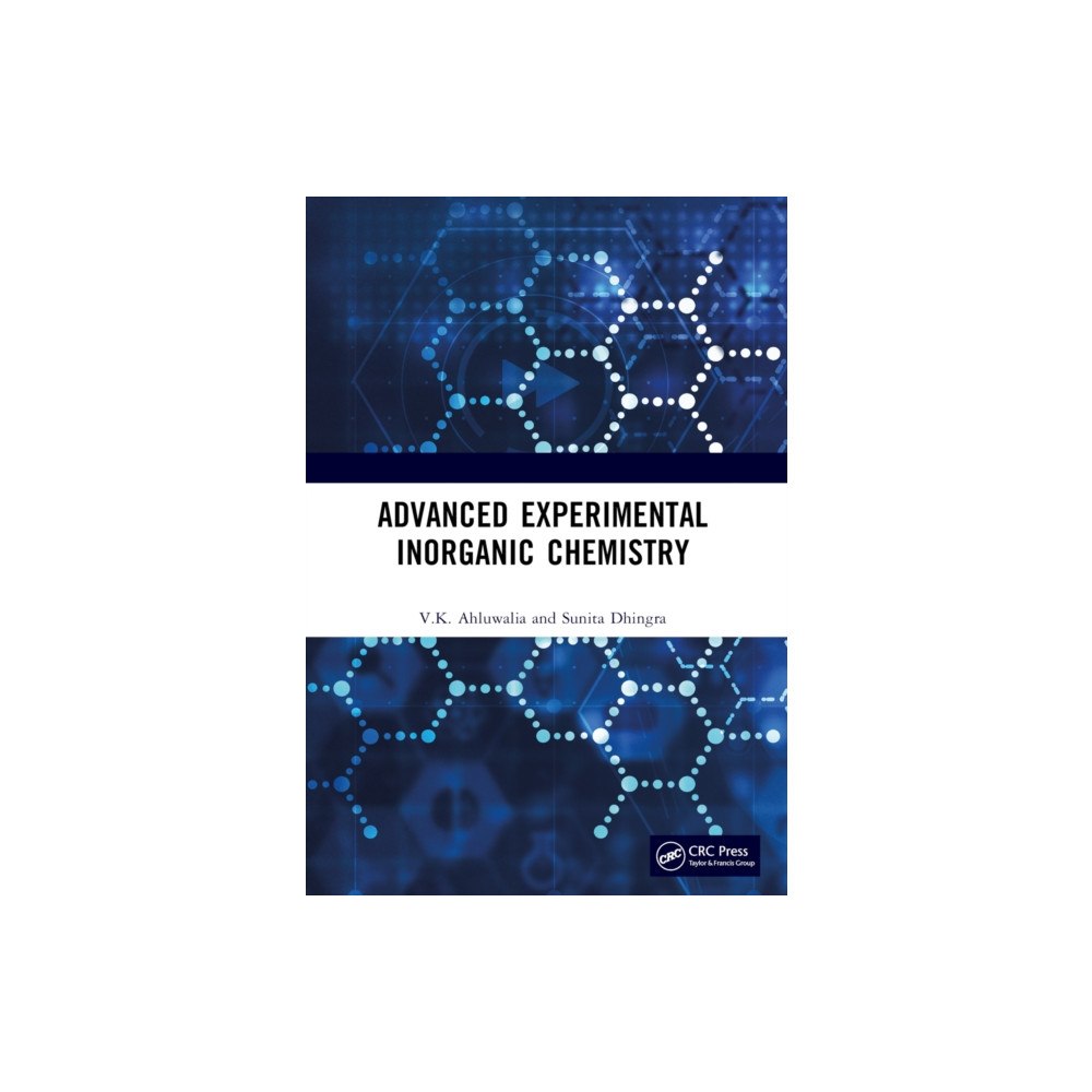 Taylor & francis ltd Advanced Experimental Inorganic Chemistry (häftad, eng)