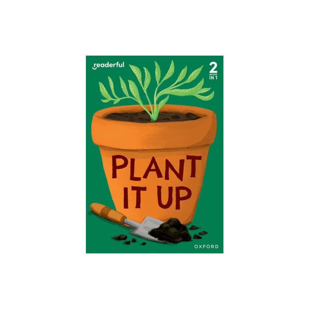 Oxford University Press Readerful Rise: Oxford Reading Level 3: Plant It Up (häftad, eng)