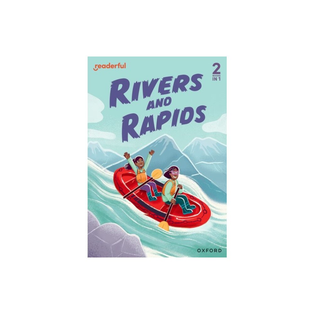 Oxford University Press Readerful Rise: Oxford Reading Level 4: Rivers and Rapids (häftad, eng)