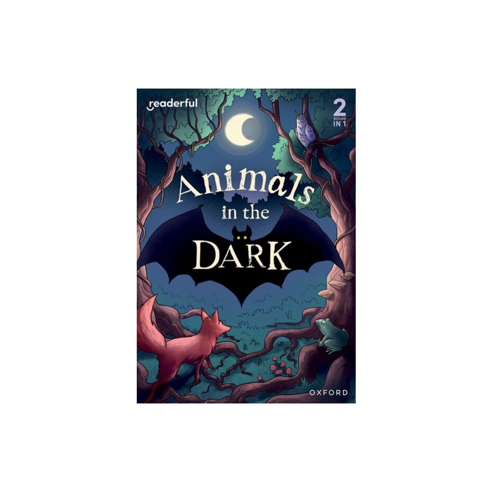 Oxford University Press Readerful Rise: Oxford Reading Level 3: Animals in the Dark (häftad, eng)