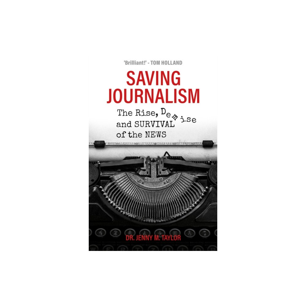 Salt Desert Media Group Ltd. (SDMG) Saving Journalism (inbunden, eng)