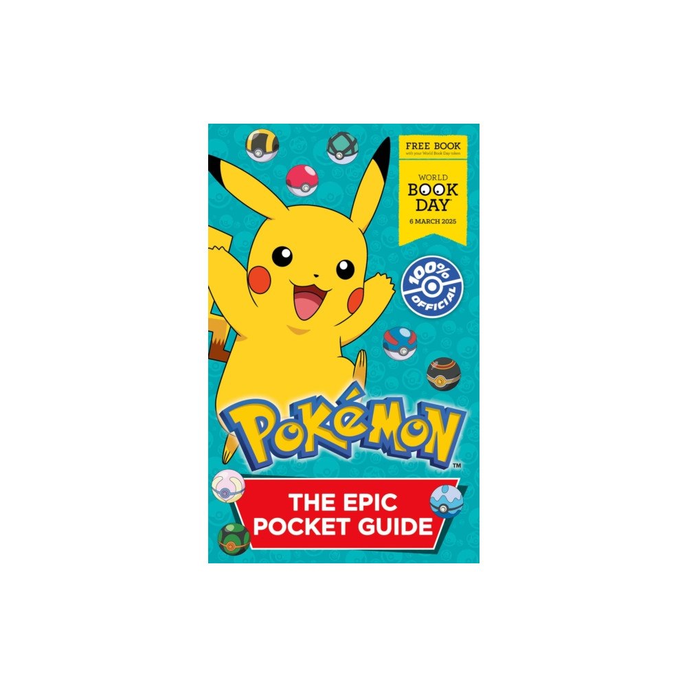 HarperCollins Publishers Pokemon: The Epic Pocket Guide. World Book Day 2025 (häftad, eng)