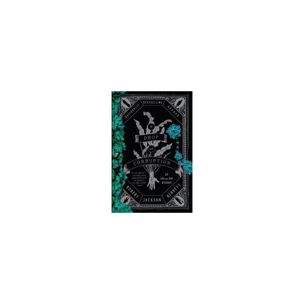 Robert Jackson Bennett A Drop of Corruption (häftad, eng)