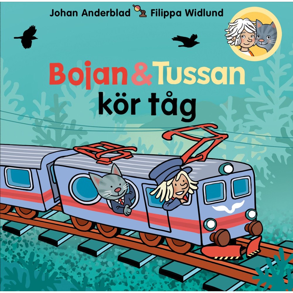 Bonnier Carlsen Bojan och Tussan kör tåg (inbunden)