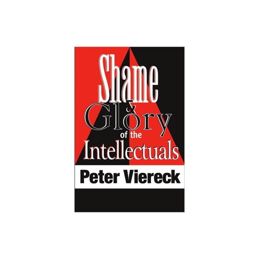Taylor & francis inc Shame and Glory of the Intellectuals (häftad, eng)