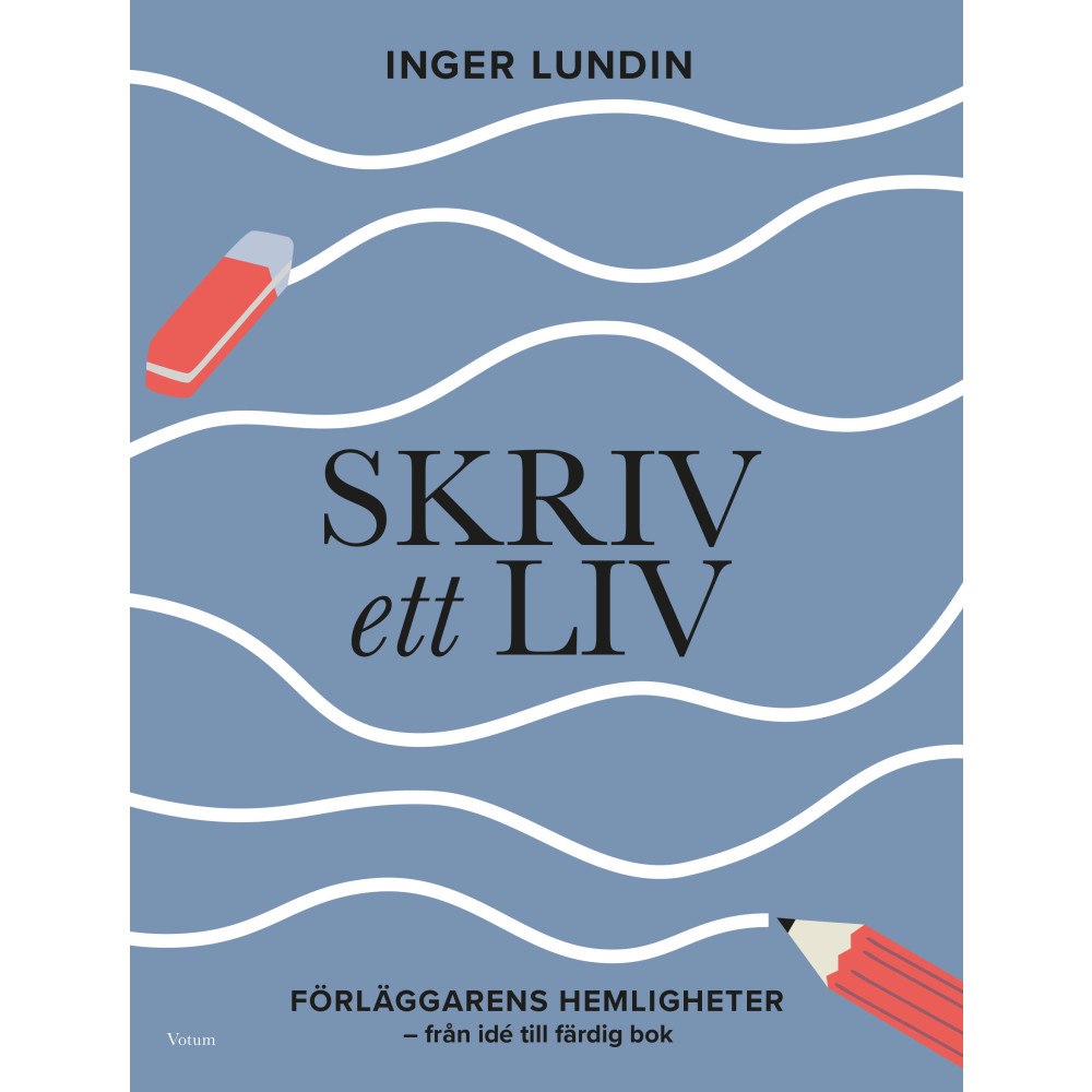 Inger Lundin Skriv ett liv : förläggarens hemligheter (bok, danskt band)
