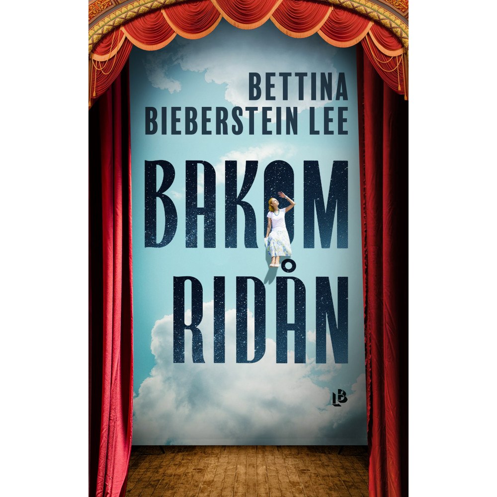 Bettina Bieberstein Lee Bakom ridån (inbunden)