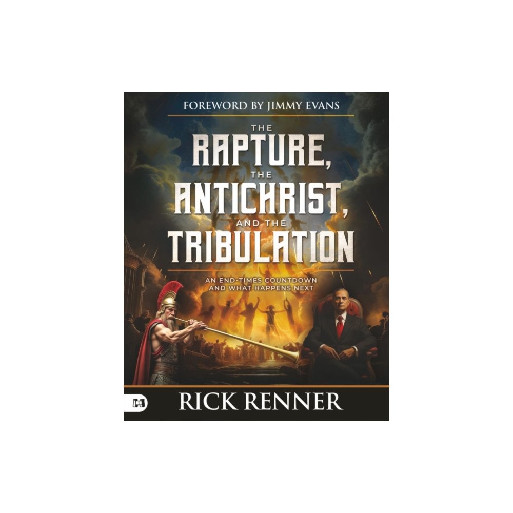 Harrison House Rapture, the Antichrist, and the Tribulation, The (häftad, eng)