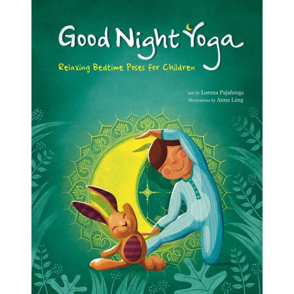 Lorena Pajalunga Play Yoga: Good Night Friends: Bedtime Relaxing Poses for Children (inbunden, eng)