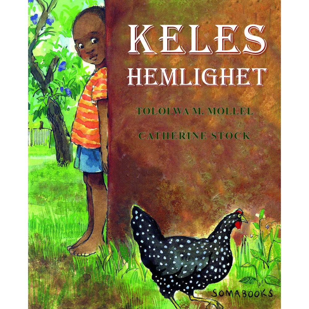 Somabooks Förlag Keles hemlighet (inbunden)