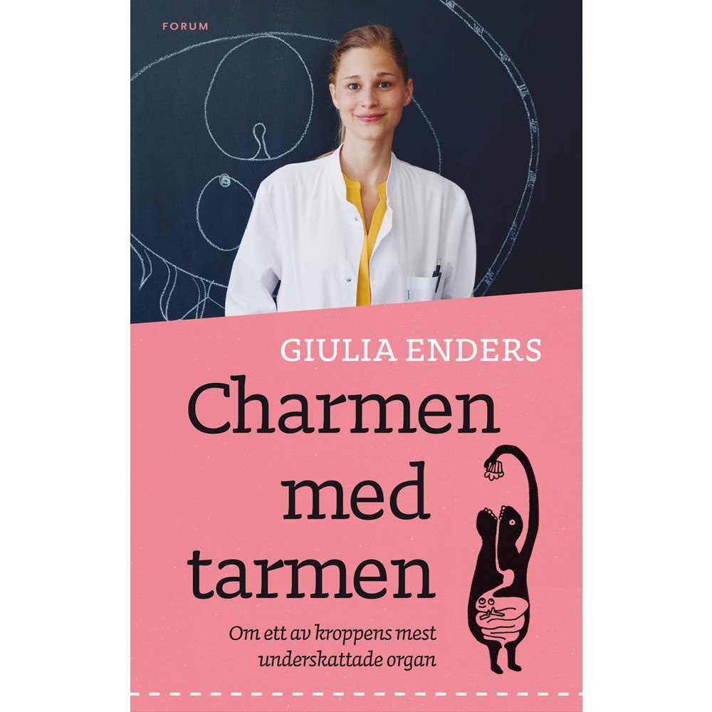 Giulia Enders Charmen med tarmen : Allt om ett av kroppens mest underskattade organ (bok, storpocket)