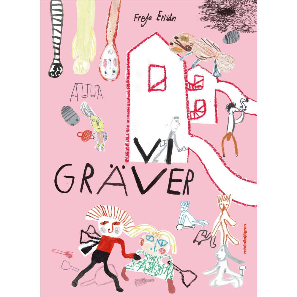Freja Erixån Vi gräver (inbunden)