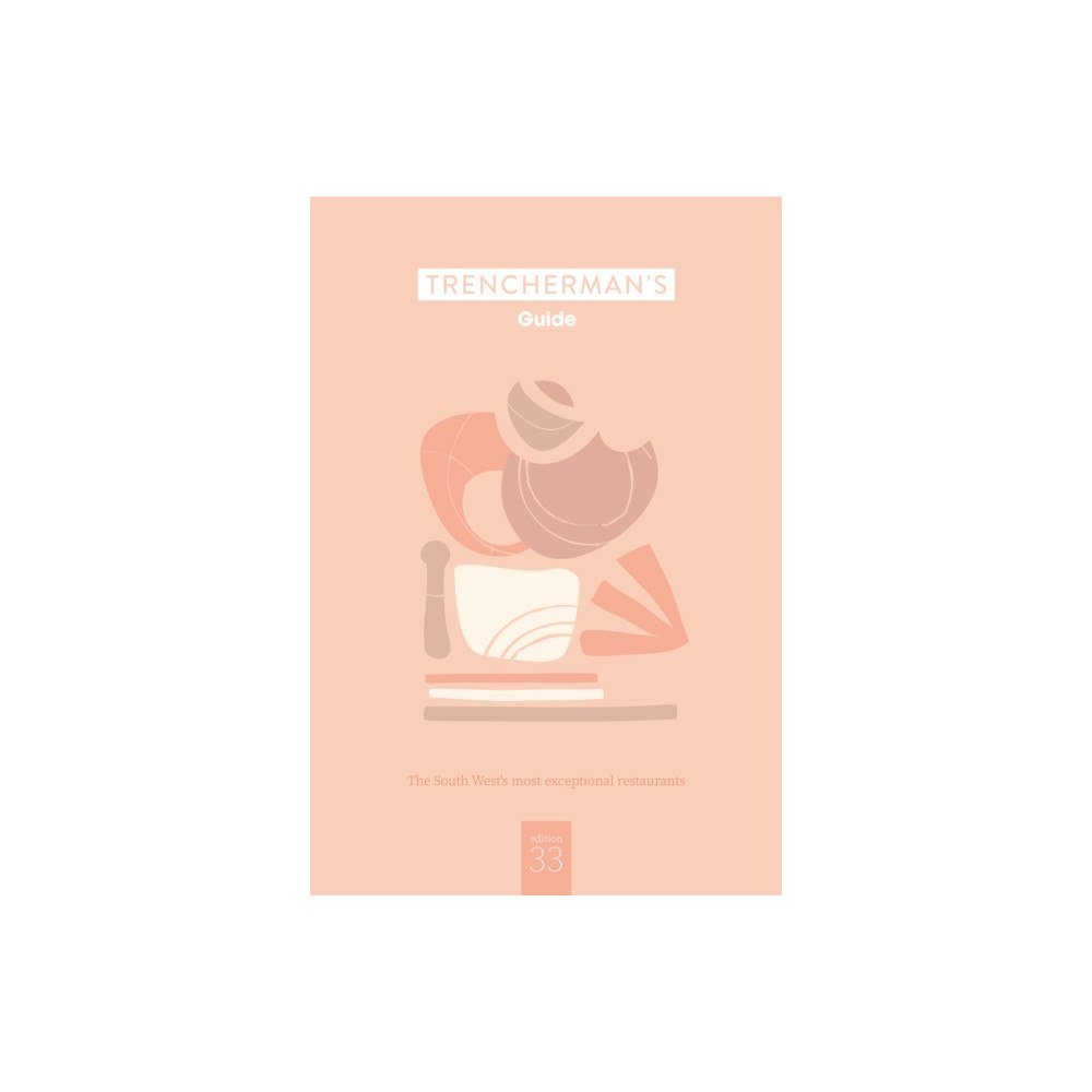 Salt Media Ltd Trencherman's Guide: No 33 (häftad, eng)