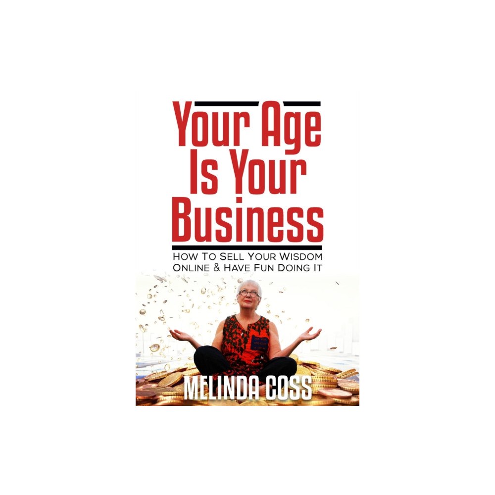 Chronos Publishing Your Age is Your Business (häftad, eng)