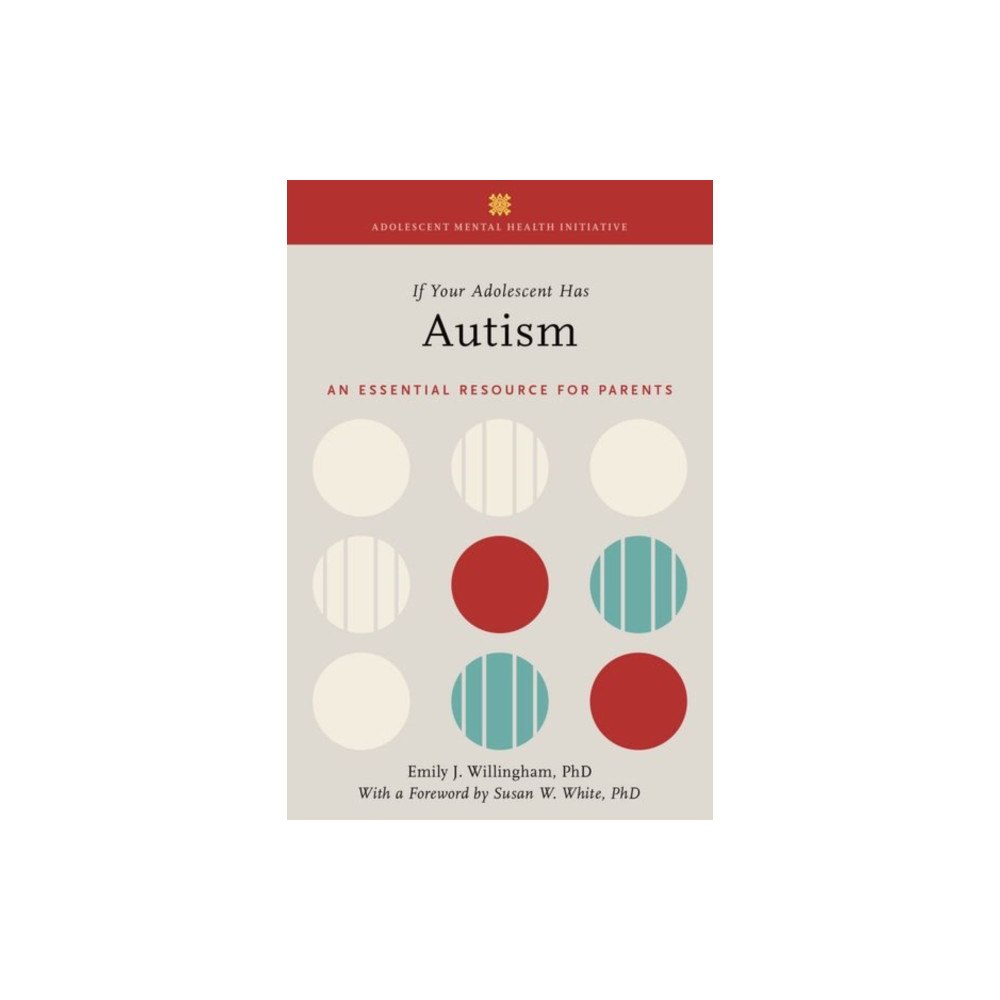 Oxford University Press Inc If Your Adolescent Has Autism (häftad, eng)