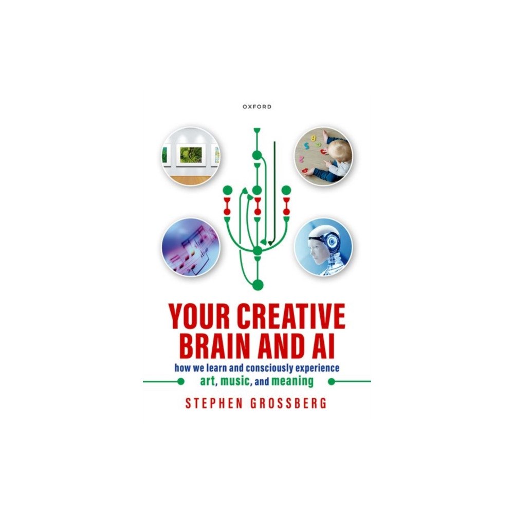 Oxford University Press Your Creative Brain and AI (inbunden, eng)