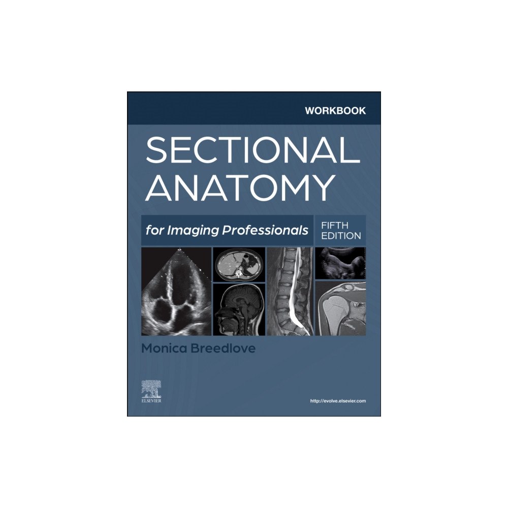 Elsevier - Health Sciences Division Workbook for Sectional Anatomy for Imaging Professionals (häftad, eng)