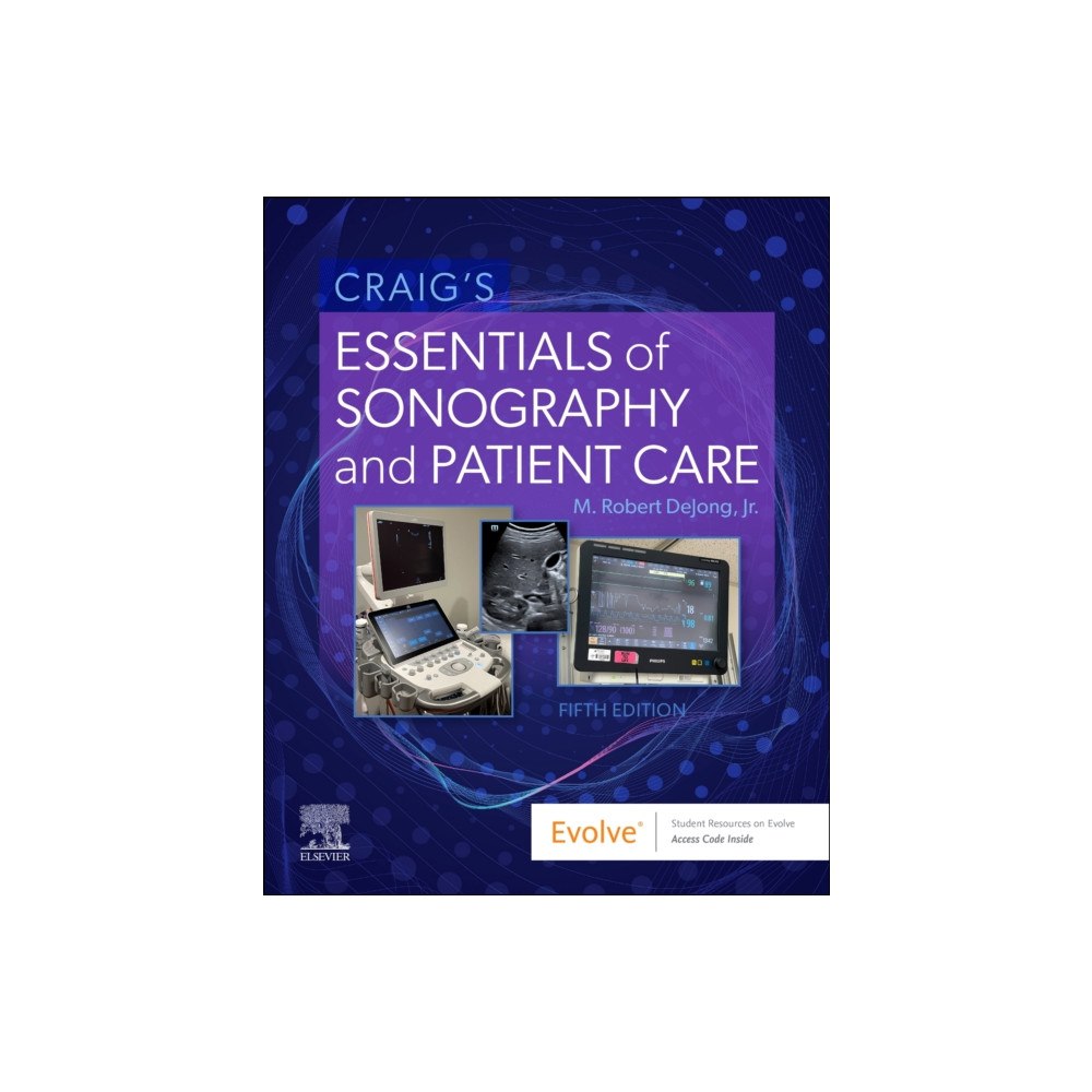 Elsevier - Health Sciences Division Craig's Essentials of Sonography and Patient Care (häftad, eng)