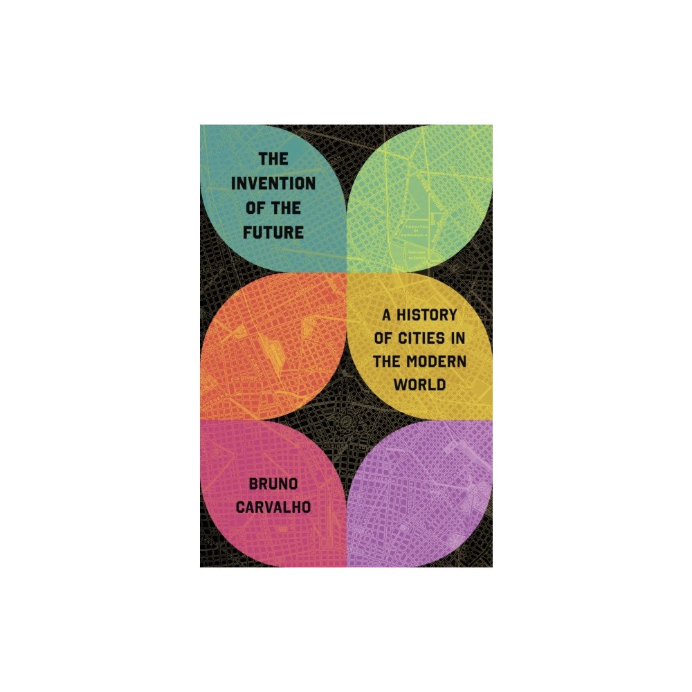 Princeton University Press The Invention of the Future (inbunden, eng)