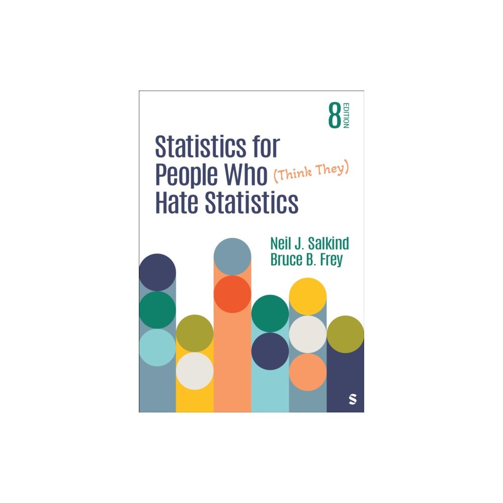 Sage publications inc Statistics for People Who (Think They) Hate Statistics (häftad, eng)
