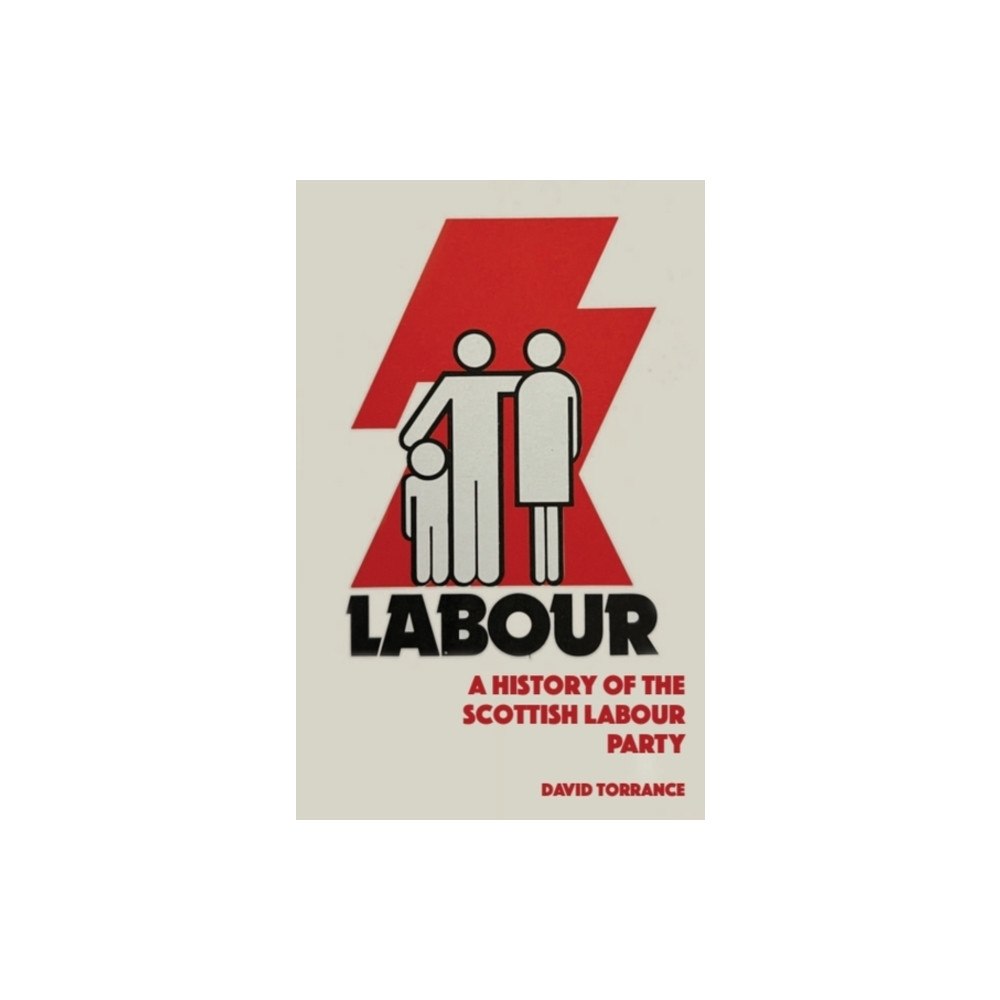 Edinburgh university press A History of the Scottish Labour Party (häftad, eng)