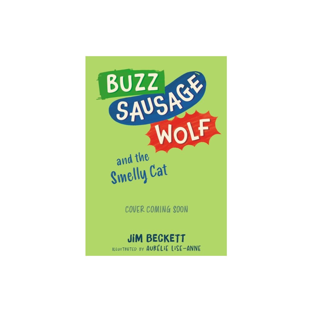 Hachette Children's Group Buzz Sausage Wolf and the Smelly Cat (häftad, eng)