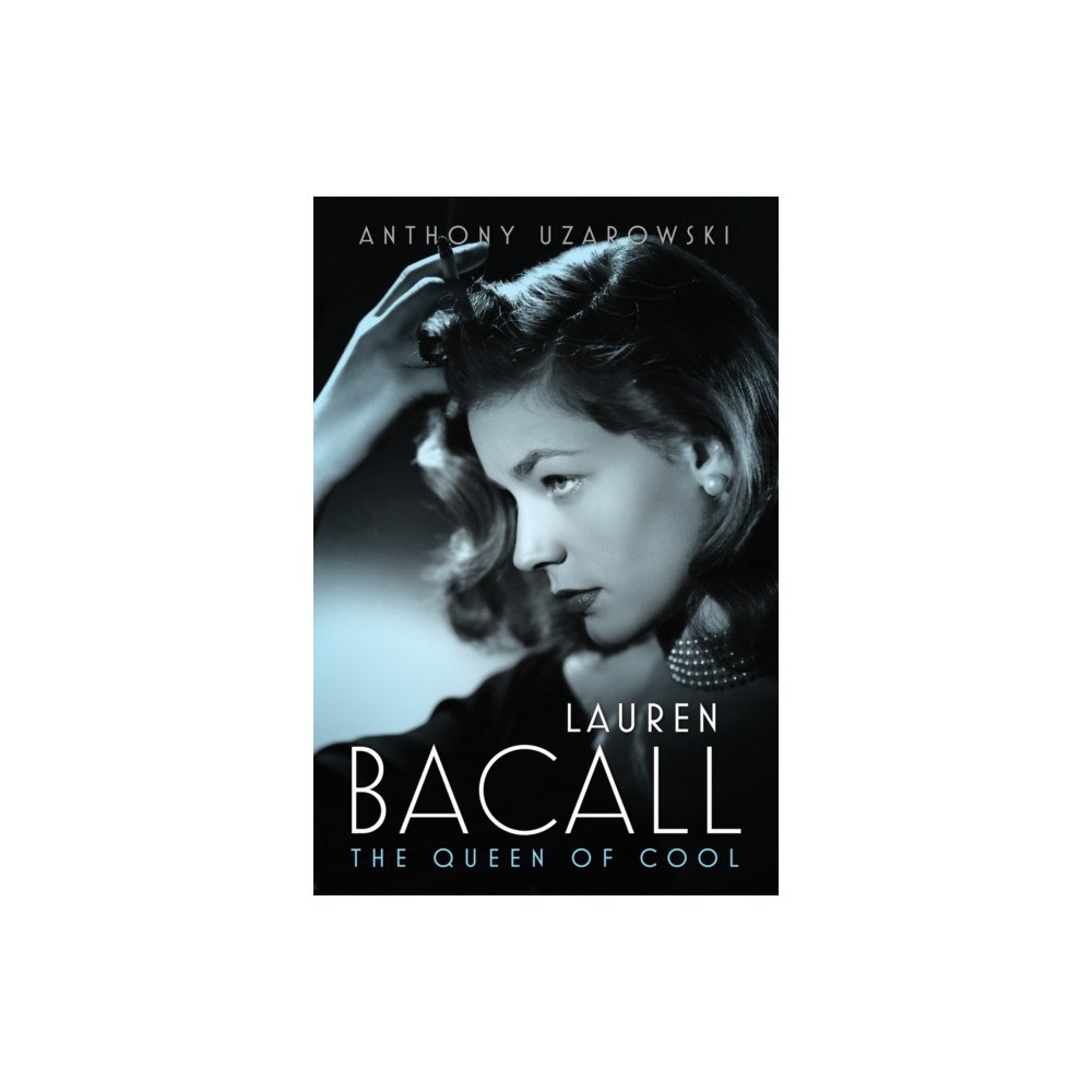 University Press of Mississippi Lauren Bacall (inbunden, eng)