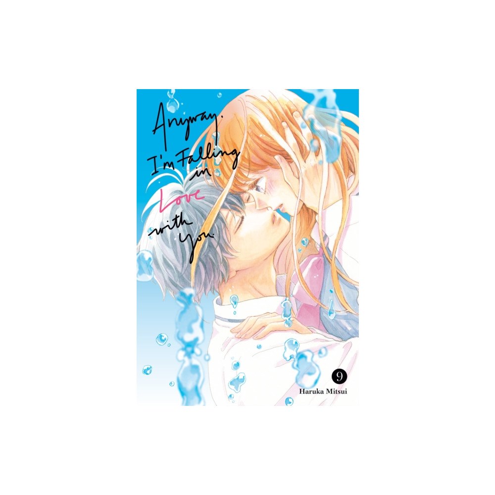 Kodansha America, Inc Anyway, I'm Falling In Love With You. 9 (häftad, eng)