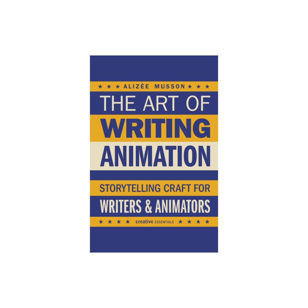 Oldcastle books ltd The Art of Writing Animation (häftad, eng)