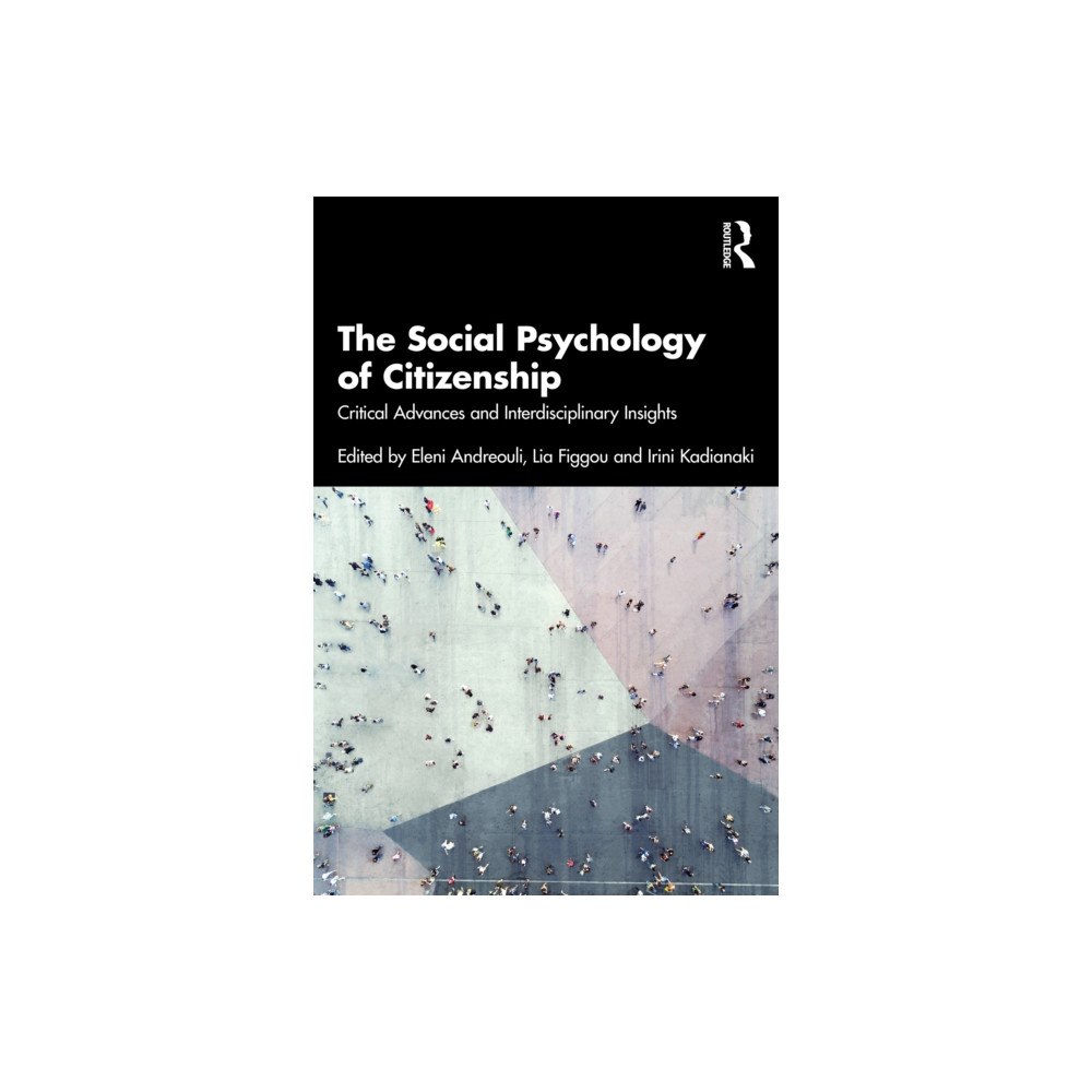 Taylor & francis ltd The Social Psychology of Citizenship (häftad, eng)