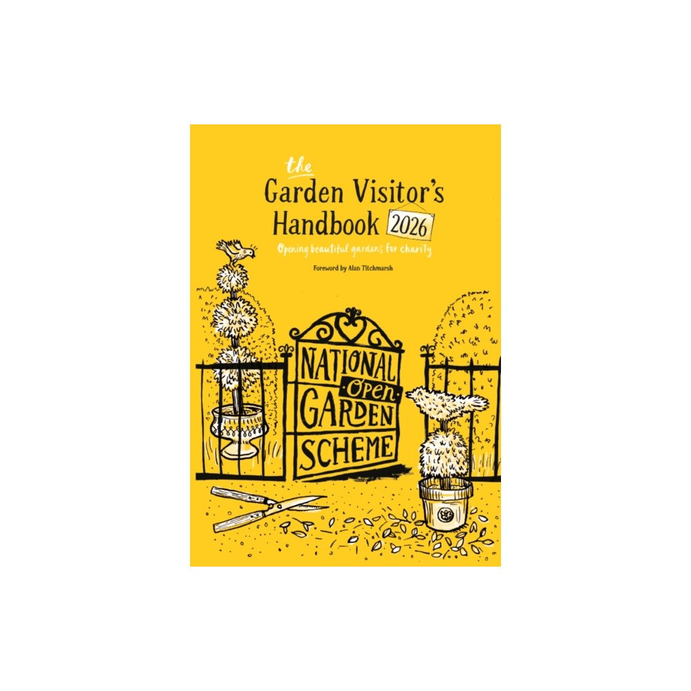 National Garden Scheme The Garden Visitor's Handbook 2026 (häftad, eng)