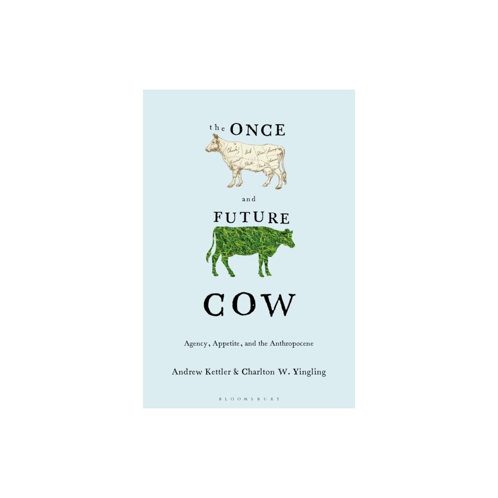 Bloomsbury Publishing PLC The Once and Future Cow (häftad, eng)