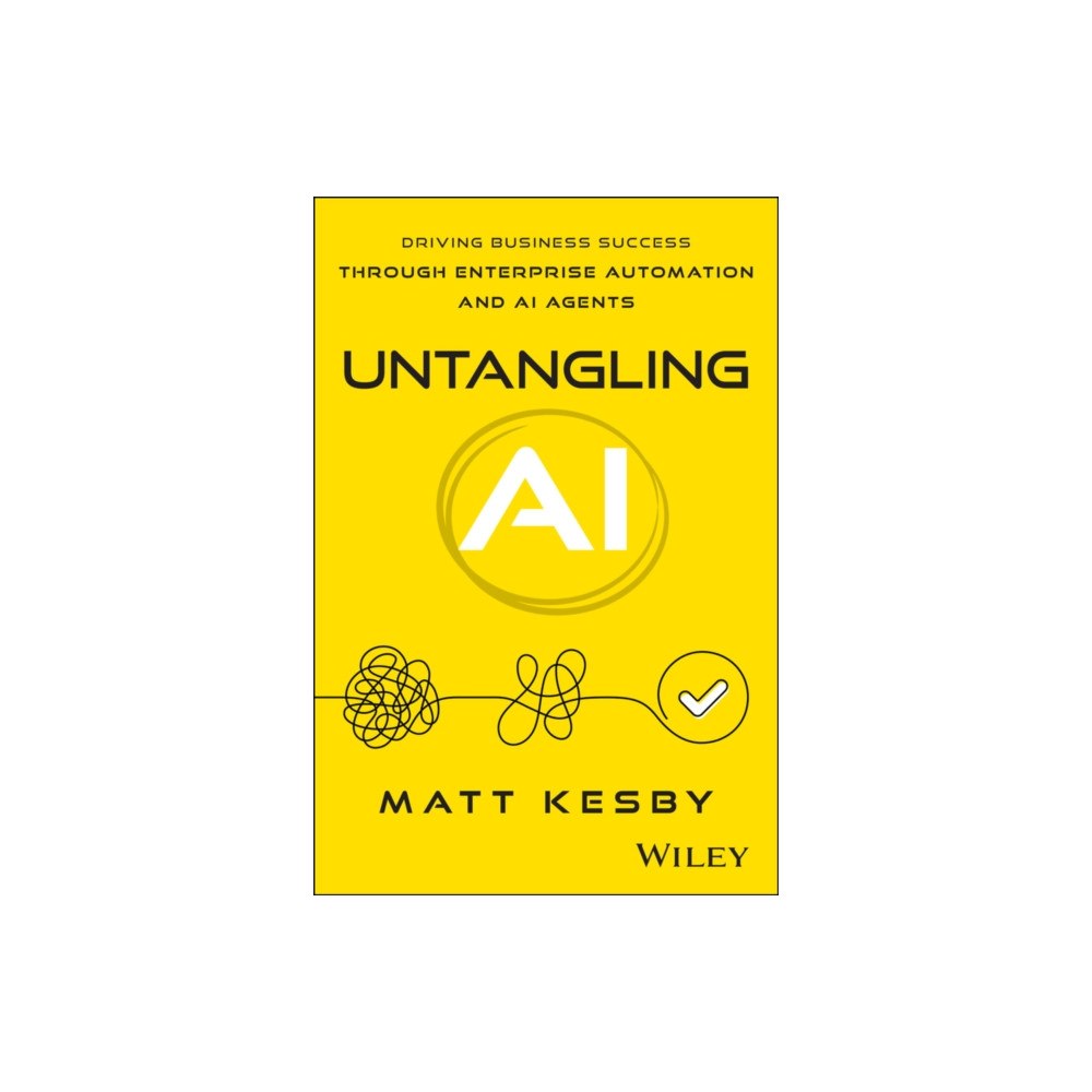 John Wiley & Sons Inc Untangling AI (häftad, eng)