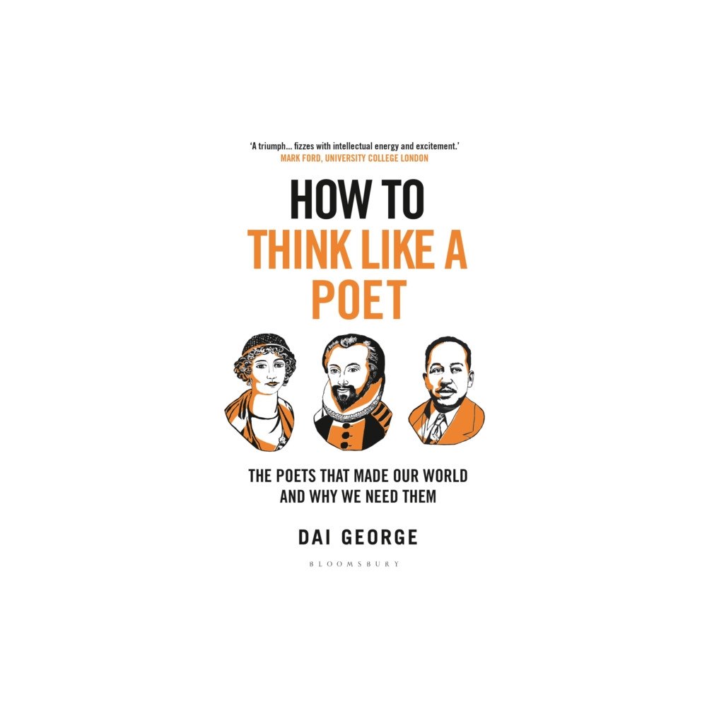Bloomsbury Publishing PLC How to Think Like a Poet (häftad, eng)