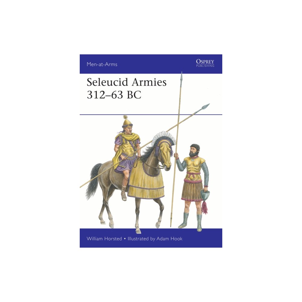 Bloomsbury Publishing PLC Seleucid Armies 312–63 BC (häftad, eng)