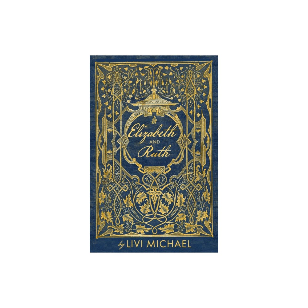 Salt Publishing Elizabeth and Ruth (häftad, eng)